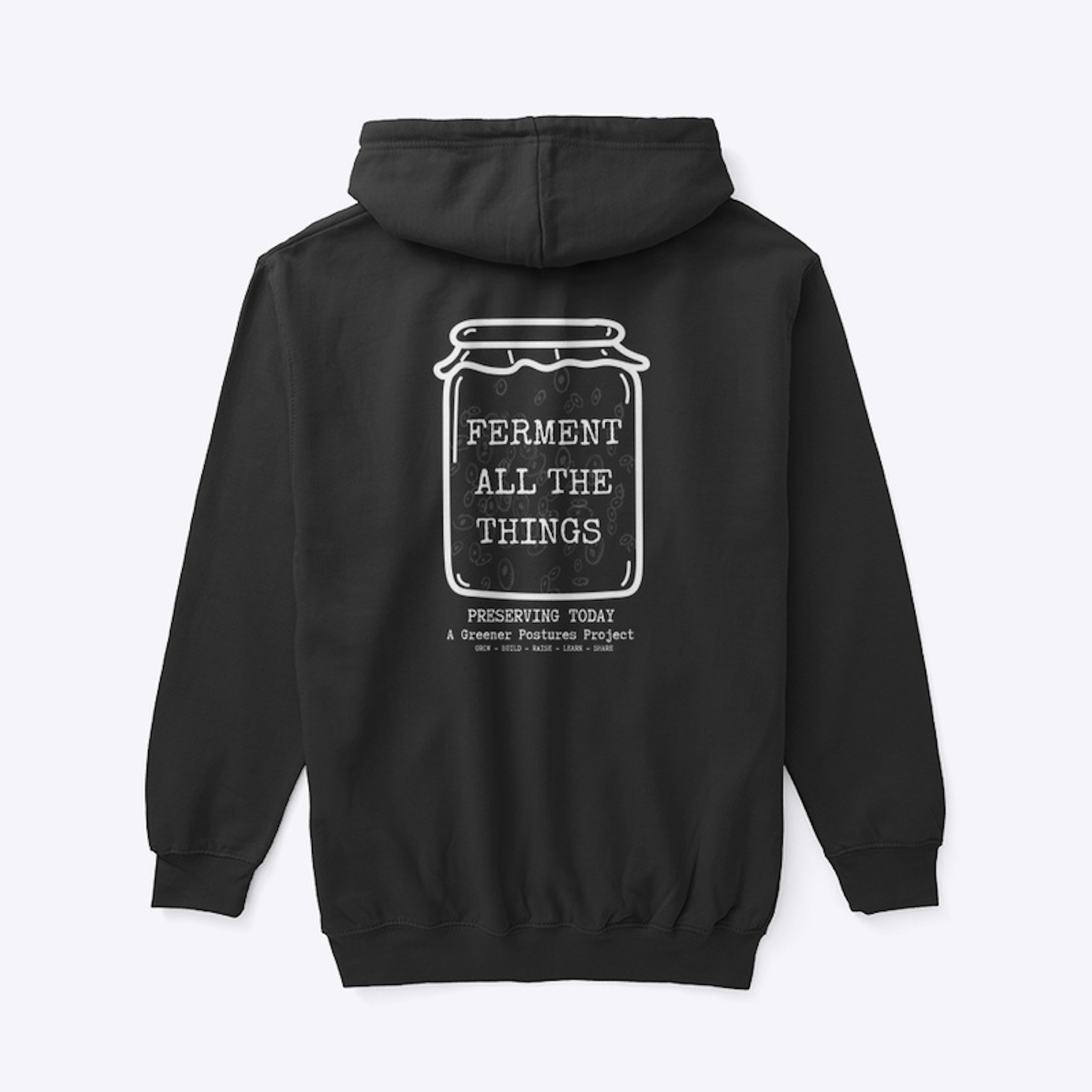 Can & Ferment Hoodie